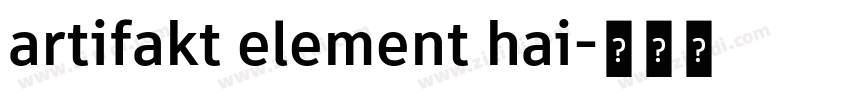 artifakt element hai字体转换